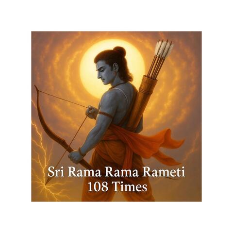 Sri Rama Rama Rameti 108 Times