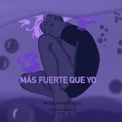 Más Fuerte Que Yo