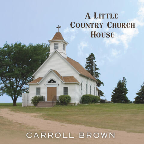A Little Country Church House