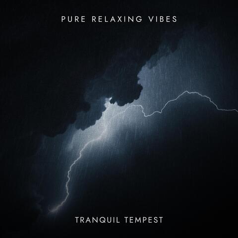 Tranquil Tempest