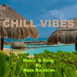 Chill Vibes