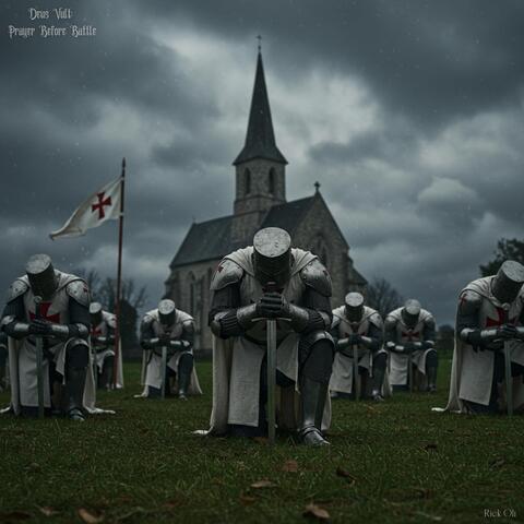 Deus Vult: Prayer Before Battle