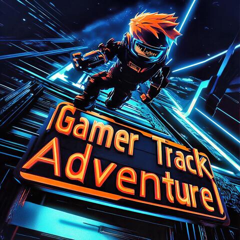 Gamer Track Adventure