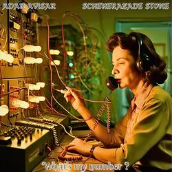 What's My Number? (Extended Version) [feat. Keira Kenworthy, The Black Widow & Haim Romano]