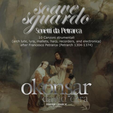 Soave Sguardo (Gentle Gaze) 10 Canzoni Strumentali for Arch Lute, Lyra, Mallets, Harp, Recorders, And Electronica