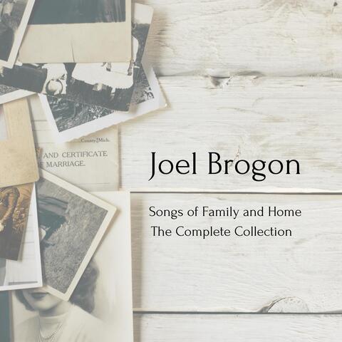 Songs of Family and Home: The Complete Collection