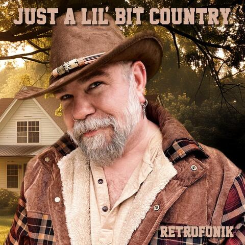 Just A Lil' Bit Country