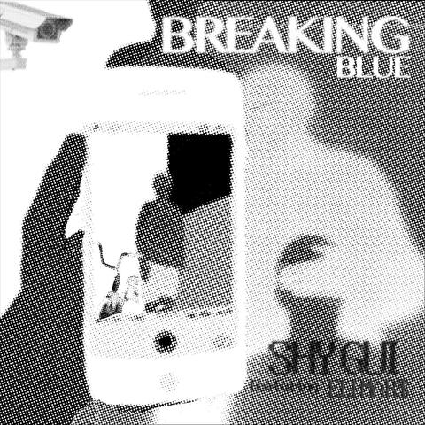 BREAKING BLUE (feat. Eli Mar$)