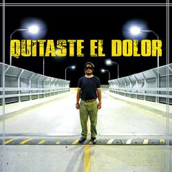 Quitaste El Dolor
