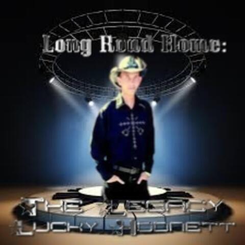 Long Road Home : The Legacy