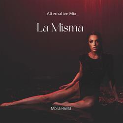 La Misma Alternative Mix