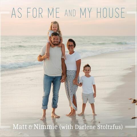 As for Me and My House