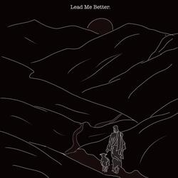 Lead Me Better