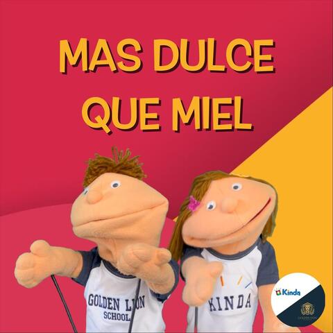 Mas Dulce Que Miel