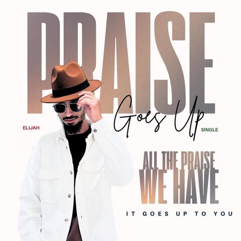 Praise Goes Up