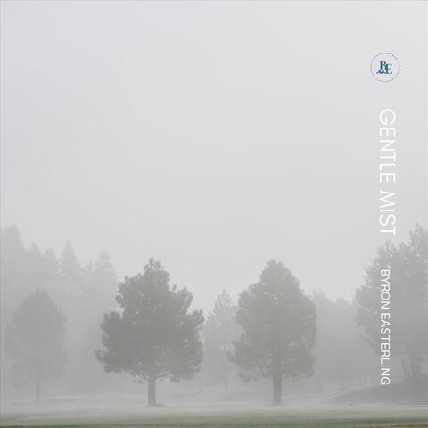 Gentle Mist