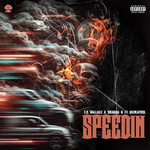 Speedin (feat. Geekafool)