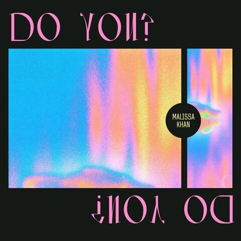 Do You?