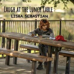 Laugh at the Lunch Table