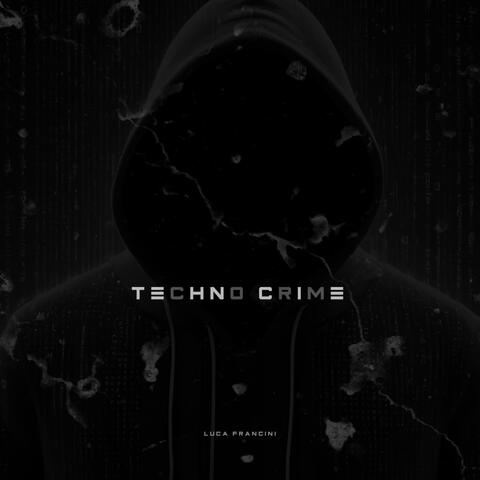 Techno Crime