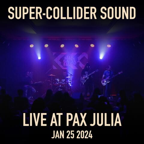 Live at Pax Julia