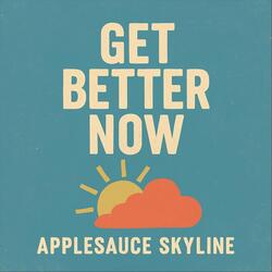 Get Better Now