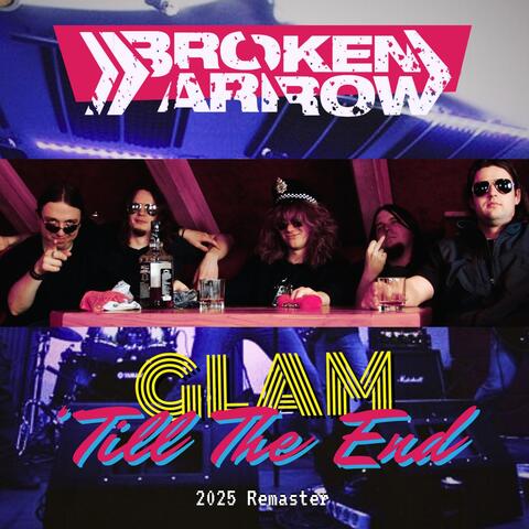 Glam 'Till The End (2025 Remaster)