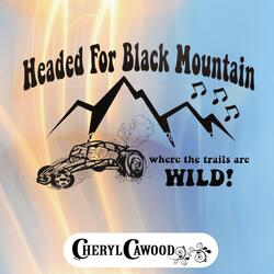 Headed for Black Mountain (feat. Mason Hutchinson)
