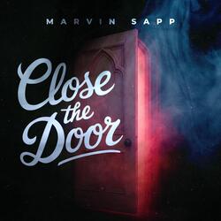 Close the Door