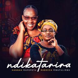 Ndikatarira (feat. Rabecca Mwafulirwa)
