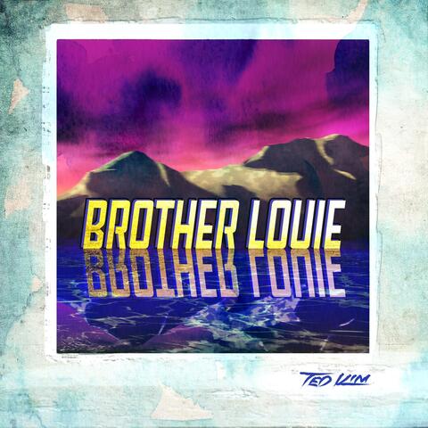 Brother Louie