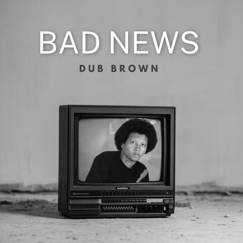Bad News