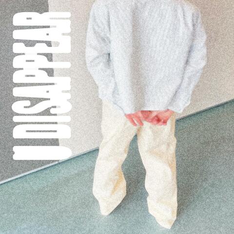 u disappear