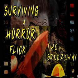 Surviving a Horror Flick