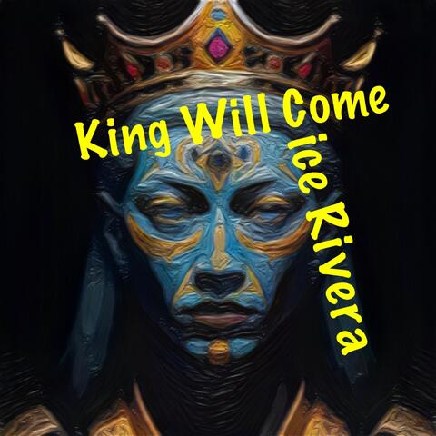 King Will Come