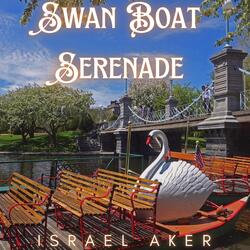 Swan Boat Serenade