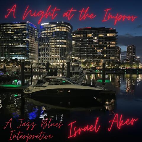 A Night at the Improv (A Jazz Blues Interpretive)
