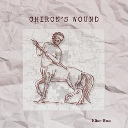 Chiron's Wound