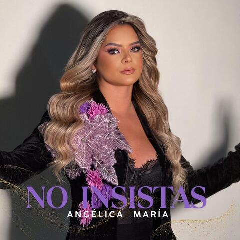No Insistas