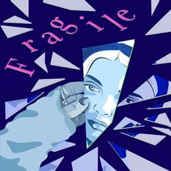Fragile