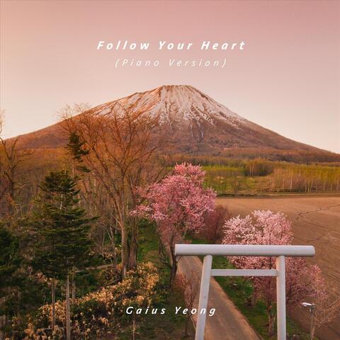 Follow Your Heart (Piano Version)