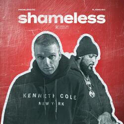 Shameless (feat. King Iso)