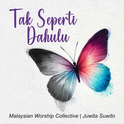 Tak Seperti Dahulu (Unplugged) [feat. Juwita Suwito & JUN]