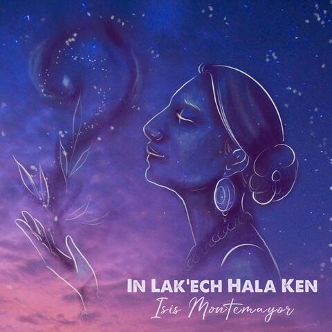 In Lak´ech Hala Ken
