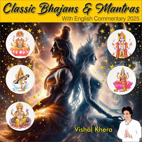 Classic Bhajans & Mantras with English Commentary 2025
