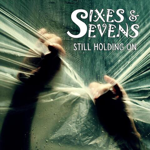 Still Holding On