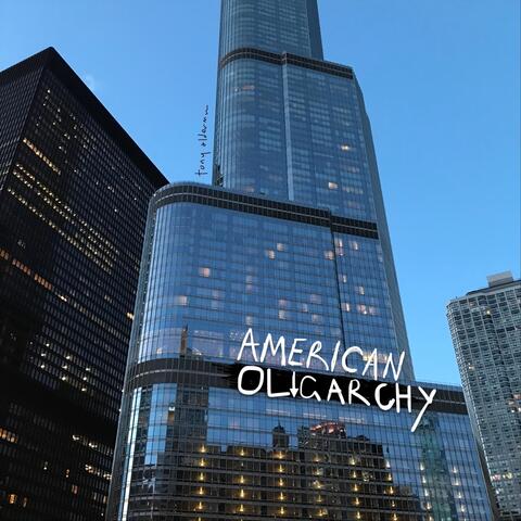 American Oligarchy