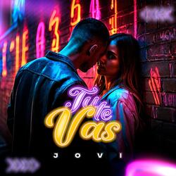 Tu Te Vas