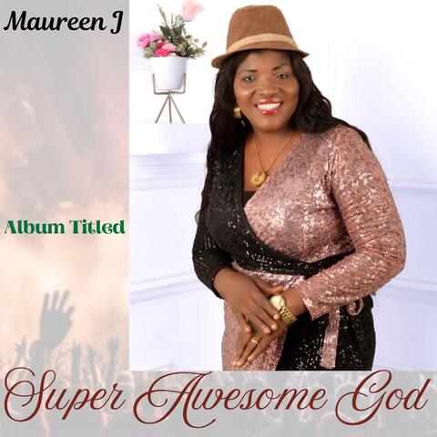 Super Awesome God