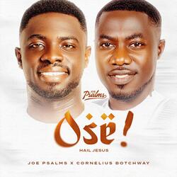 Ose!(Hail Jesus) [Live] [feat. Cornelius Botchway]